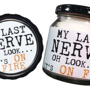 my-last-nerve-oh-look-its-on-fire